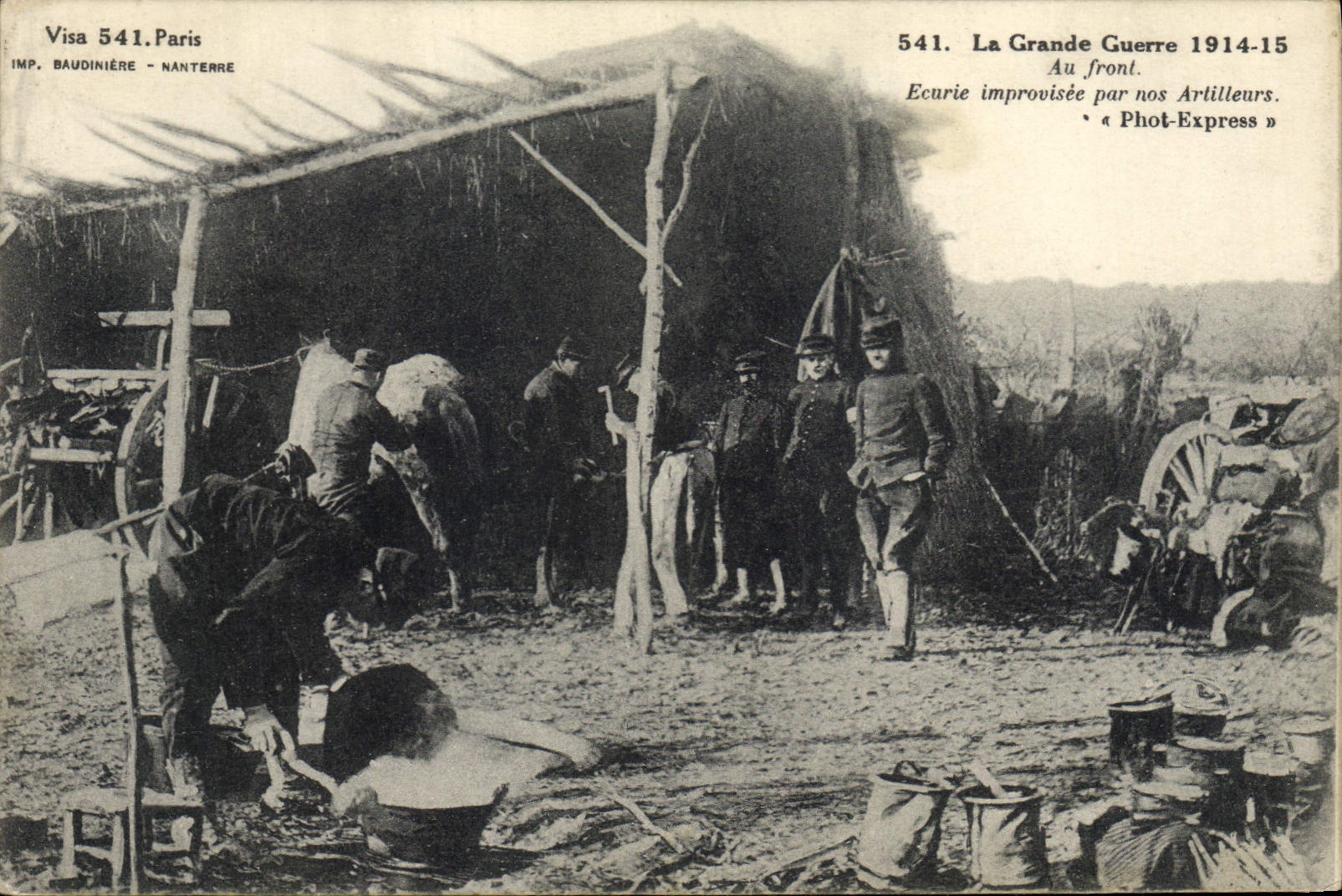 Ecurie improvisée par nos Artilleurs — La Grande Guerre 1914-15 — IMP. BAUDINIÈRE - NANTERRE