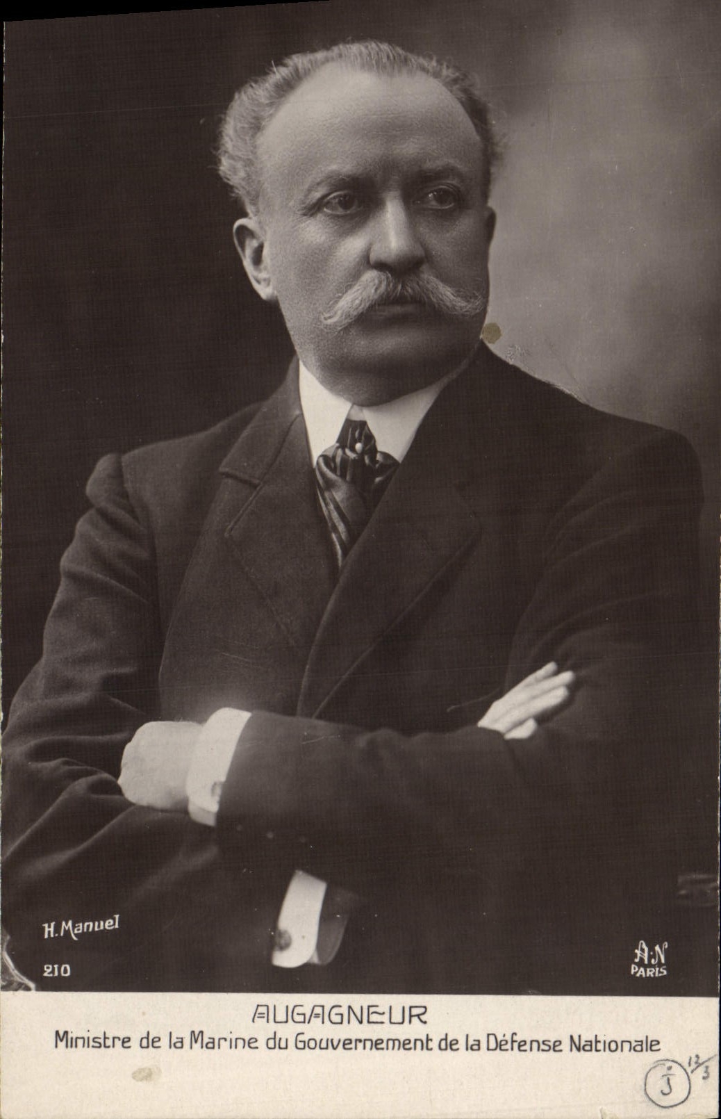 Auguste Augagneur — Minister der Marine des Nationalen Verteidigungsregierung — H. Manuel, Paris, n° 210