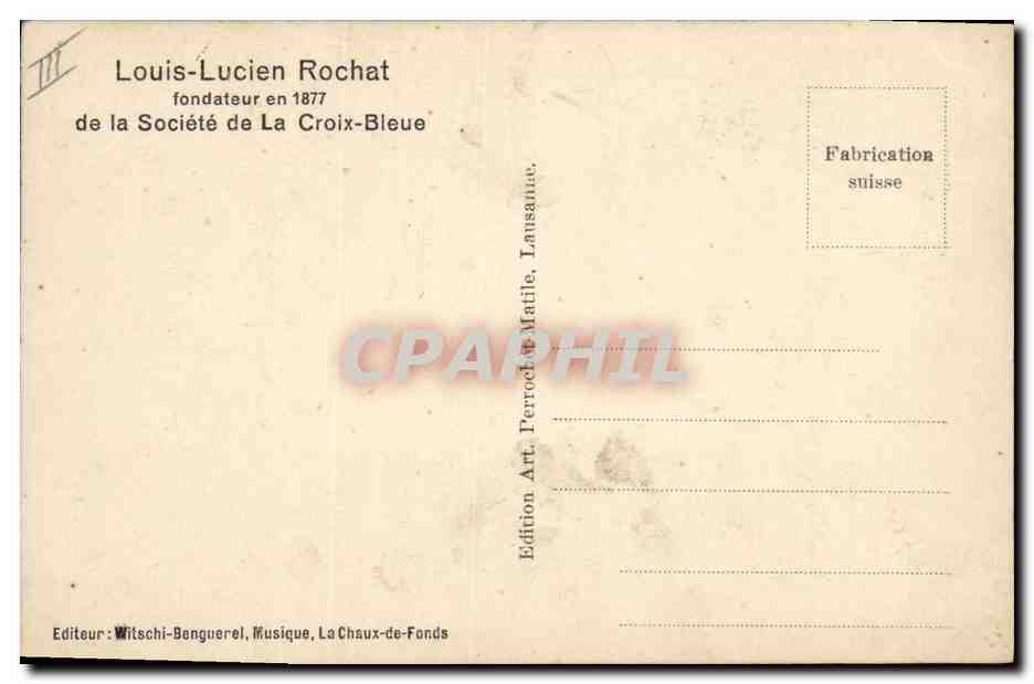 CPA Louis Lucien Rochat fondateur de la Socite de La Croix Bleue  — Verso
