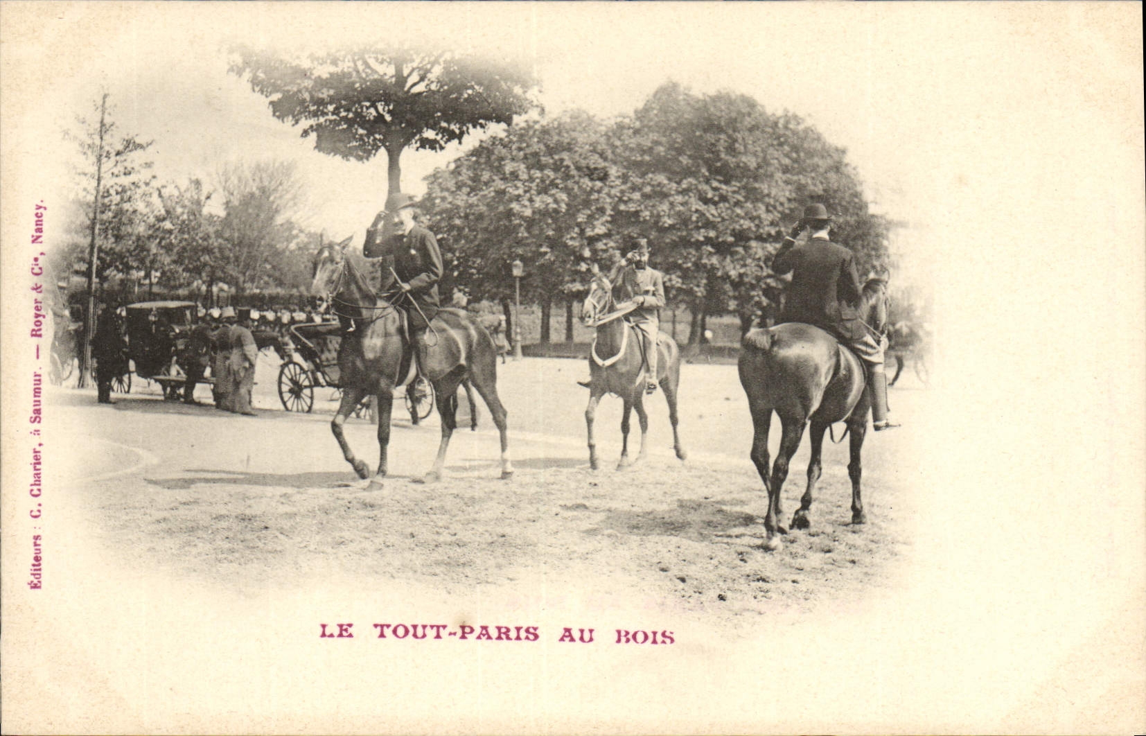 Le Tout-Paris au Bois — Éditeurs C. Clarier, à Saumur, Royer & Cie, Nancy