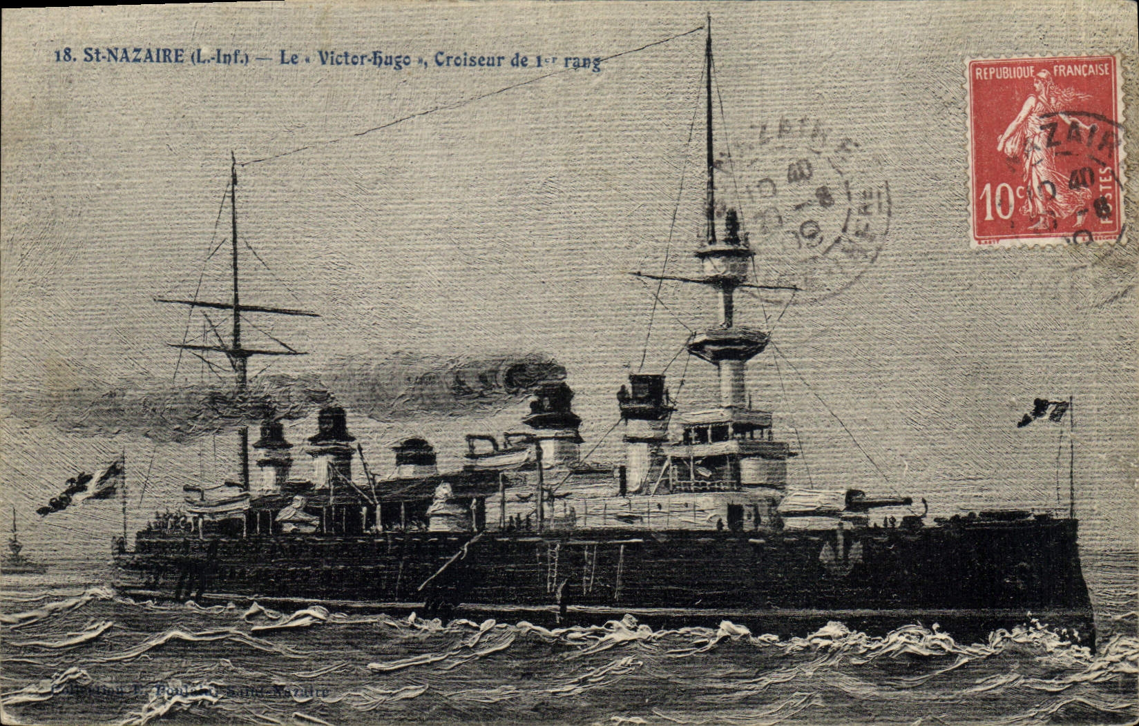 St-Nazaire (L.-Inf.) — Le Victor-Hugo, Croiseur de 1er rang — Éditeur : Robert, St-Nazaire