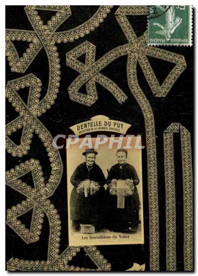 CPA Folklore Dentelle Dentelliere Le Puy Le Velay