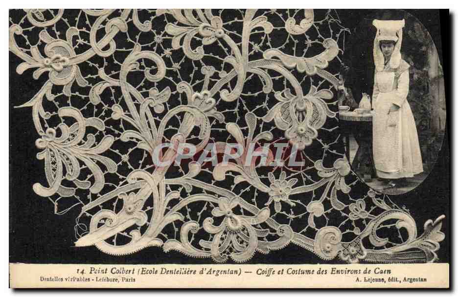 CPA Folklore Dentelle Dentelliere Point Colbert Ecole dentelliere d'Argentan Environs de Caen 