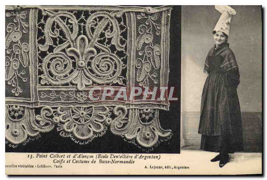 CPA Folklore Dentelle Dentelliere Point Colbert et d'Alencon Ecole dentelliere d'Argentan Normandie 