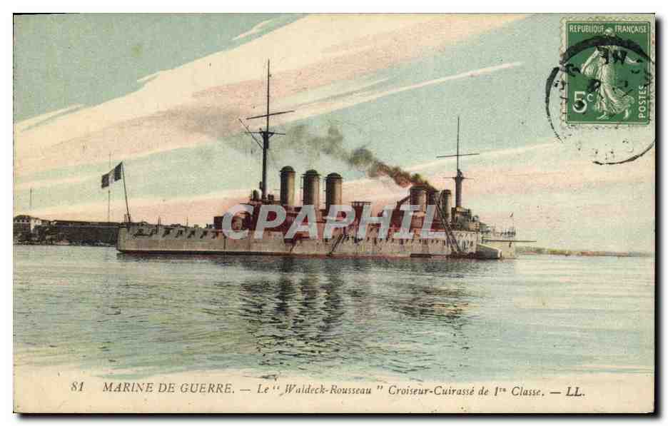 Marine de guerre — Le 'Waldeck-Rousseau' croiseur-cuirassé de 1ère classe — LL — éditeur LL n°81