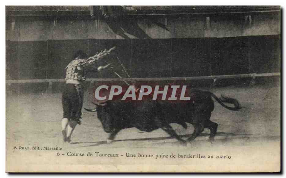 Course de Taureaux — Une bonne paire de banderilles au cuarto — P. Ruat, édit., Marseille
