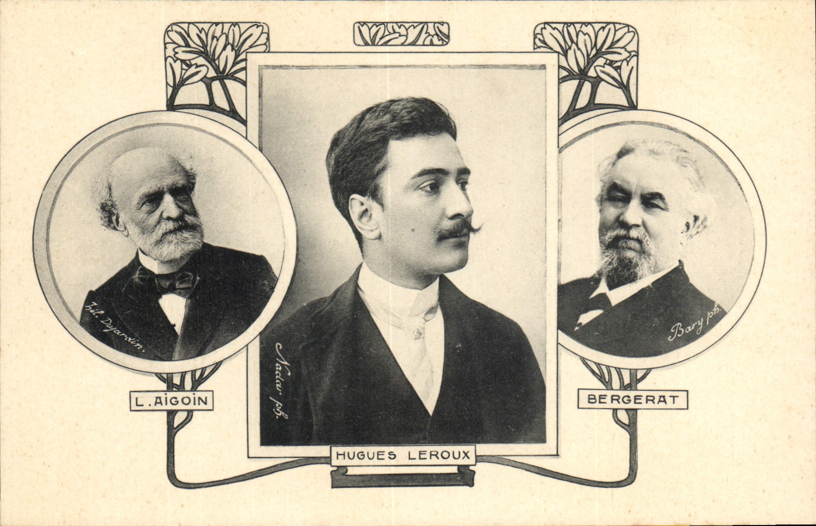 Hugues Leroux — portrait central avec L. Aigoin et Bergerat — éditeur Bary pb