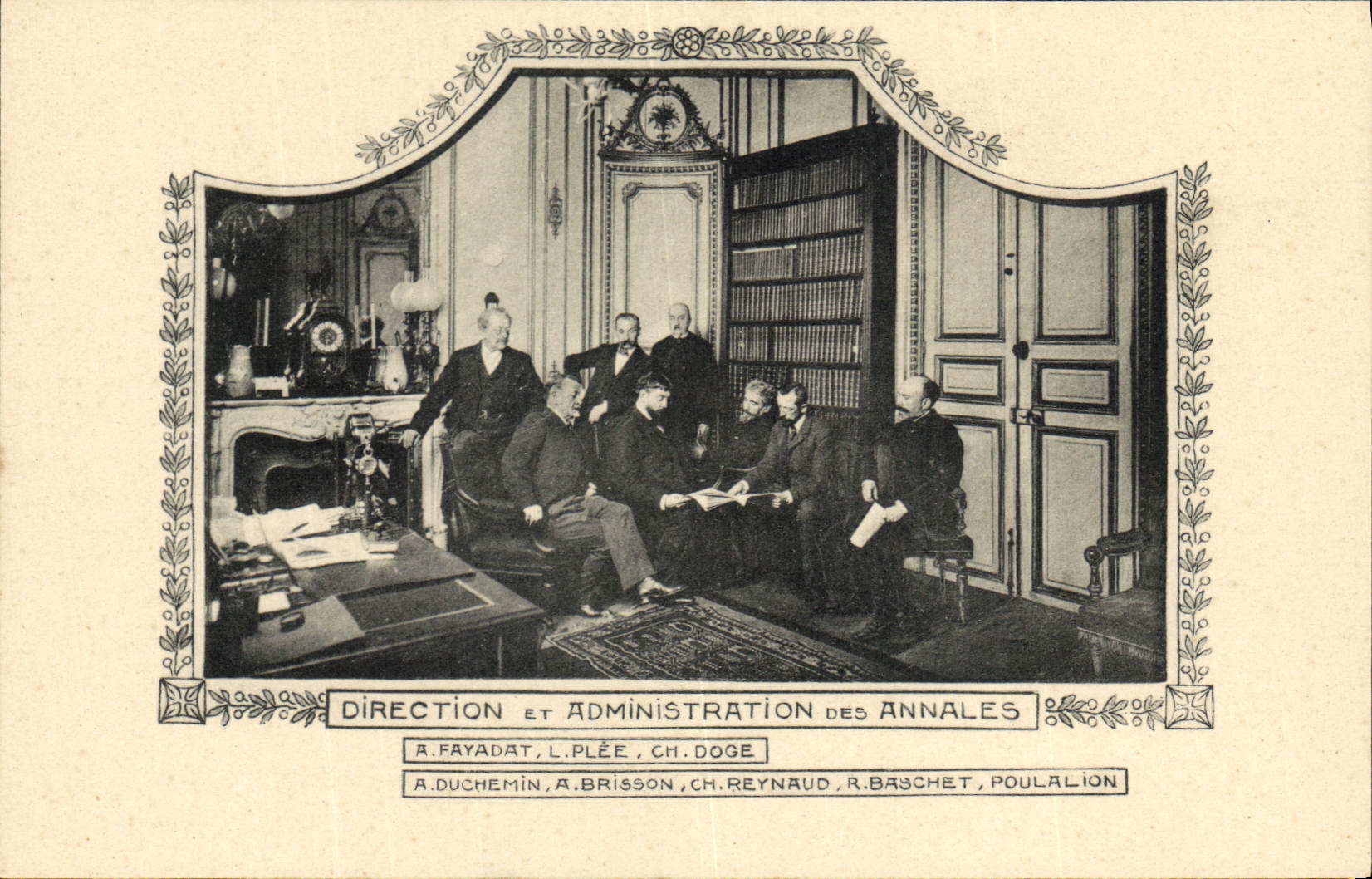 Direction et Administration des Annales — A. Fayadat, L. Plée, Ch. Doge, A. Duchemin, A. Brisson, Ch. Reynaud, R. Baschet, Poulaillon