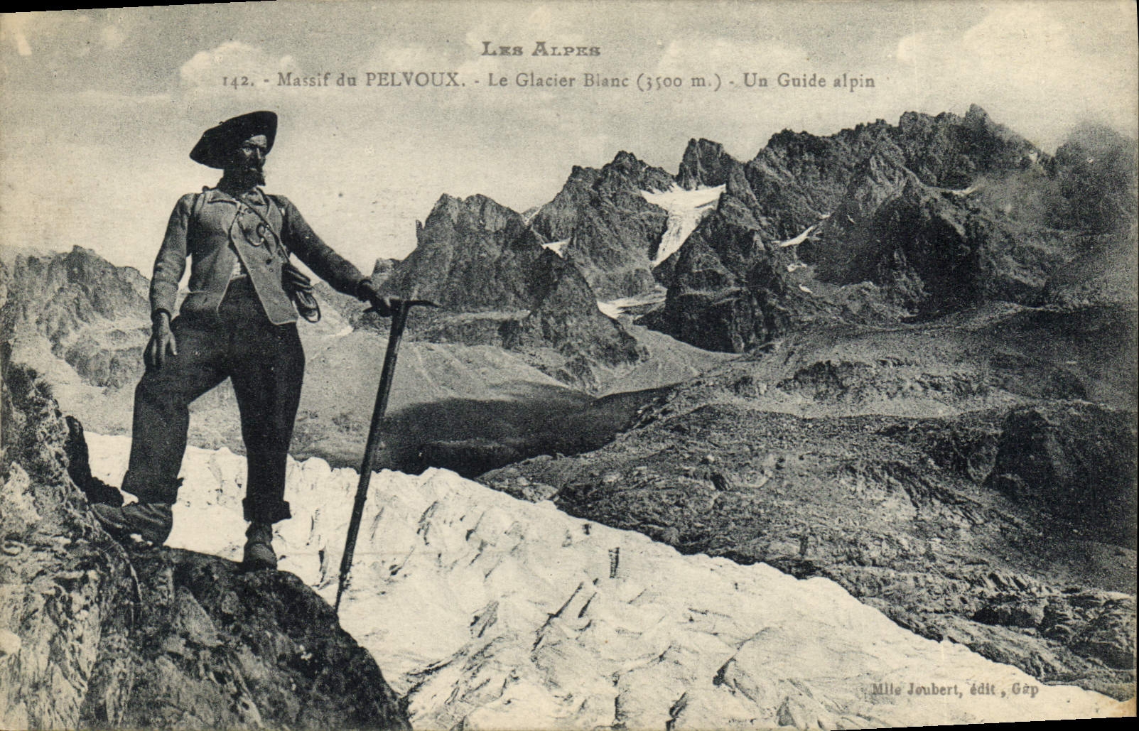 Massif du Pelvoux - Le Glacier Blanc (3500 m.) - Un Guide alpin — Mille Joubert, édit., Gap