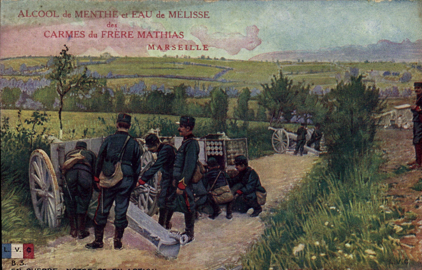 CPA Militaria Notre 75 en action Publicite Frere Mathias Marseille Alcool de menthe Eau de Melisse 