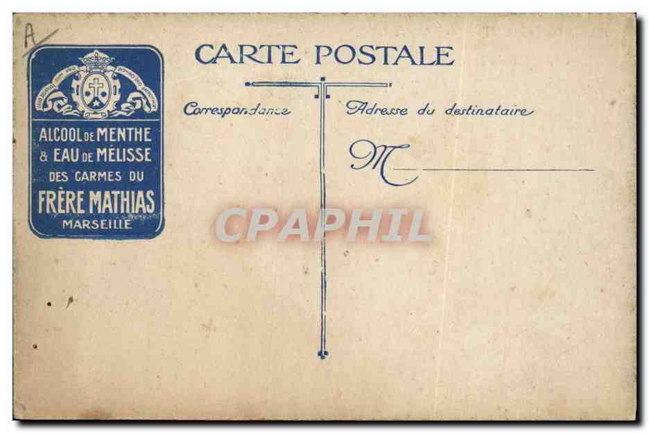 CPA Militaria Notre 75 en action Publicite Alcool de menthe et eau de melisse Carmes du Frere Mathias Marseille  — Rückseite