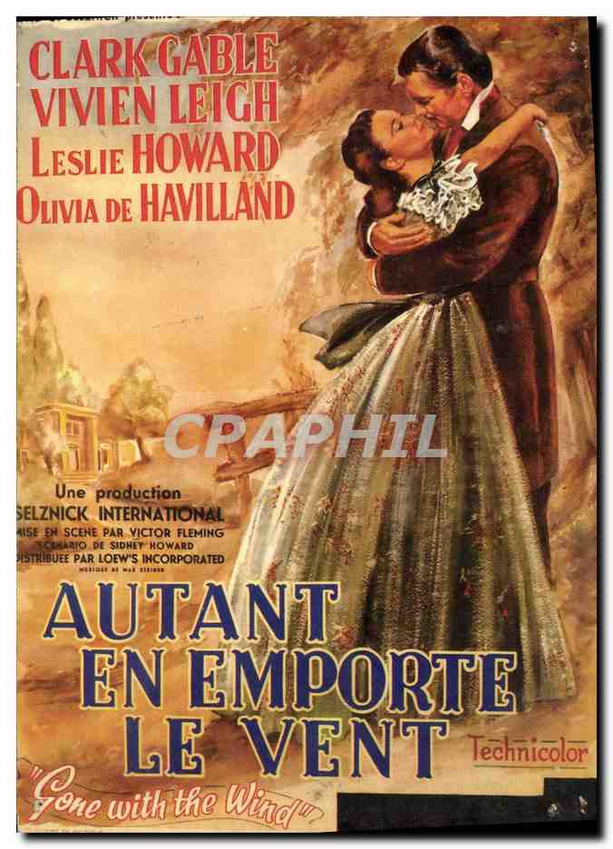 CPA Cinema Autant en emporte le vent Clark Gable Vivien Leigh Leslie Howard Olivia de Havilland