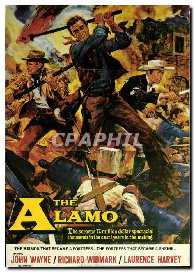 CPA Cinema The Alamo John Wayne Richard Widmark Laurence Harvey