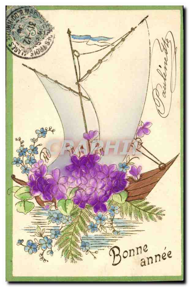 Bateau à voile et fleurs — Bonne année — Pauline G. — Éditeur non visible