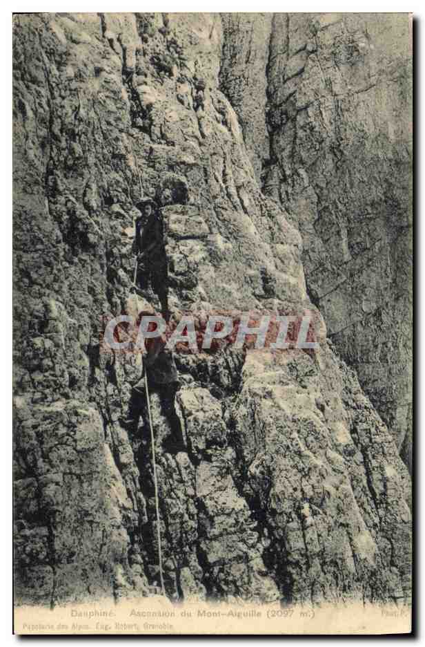 Ascension du Mont-Aiguille (2097 m.) — Dauphiné — Éd. Robert, Grenoble