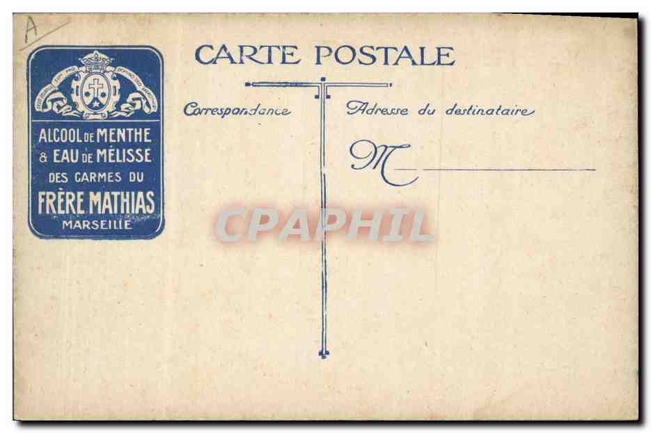 Soldats en action avec canon de 75 — Alcool de Menthe & Eau de Mélisse des Carmes du Frère Mathias, Marseille — B.3 — Achterkant