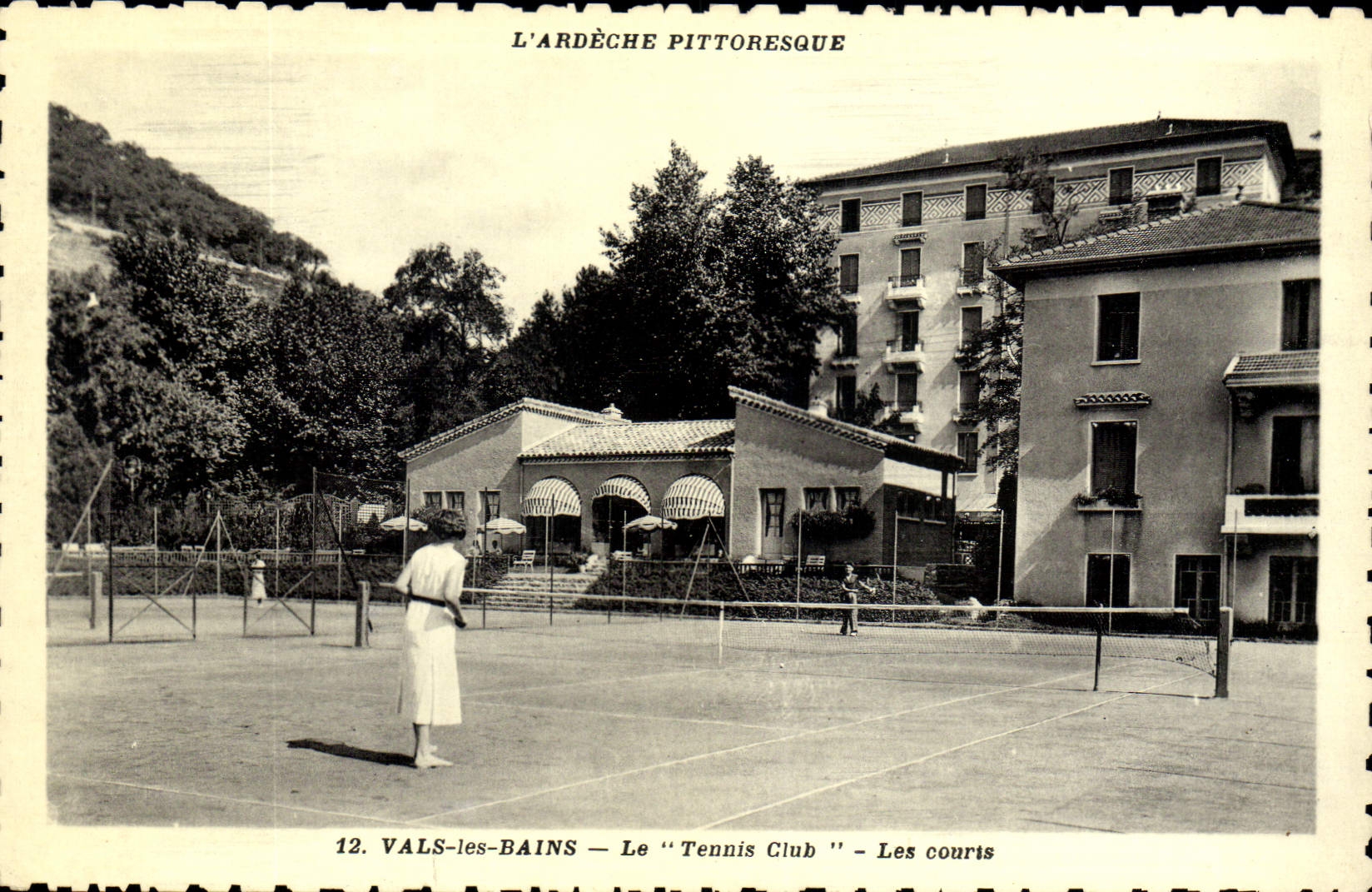 VAls-les-BAINS — Le "Tennis Club" — Les courts — L'ARDÈCHE PITTORESQUE — n°12