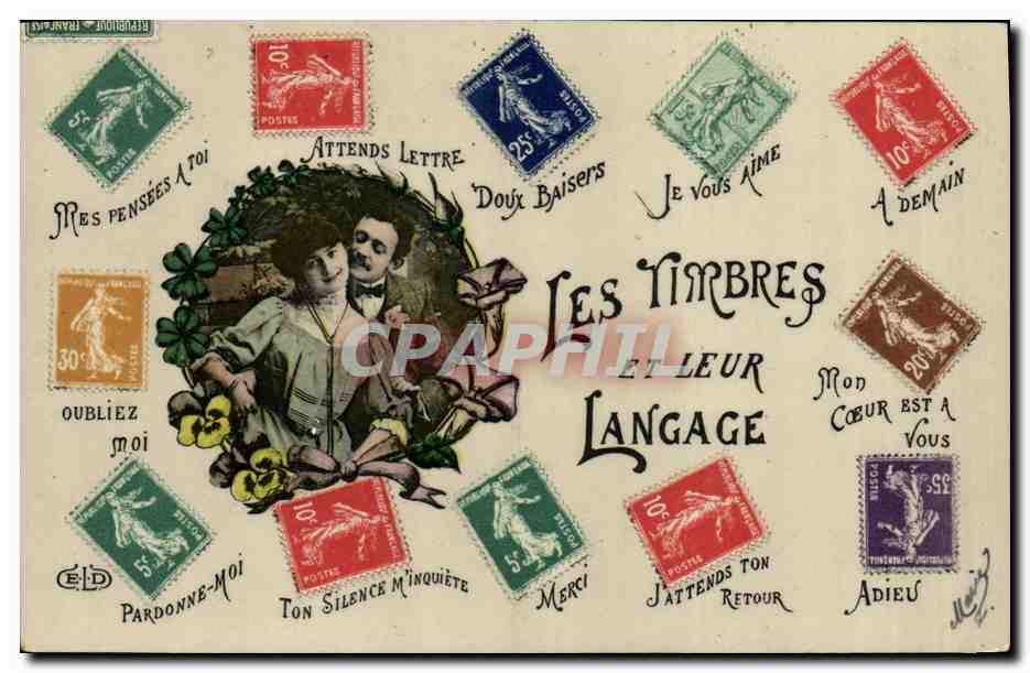 CPA Fantaisie Les timbres et leur Langage Semeuse 