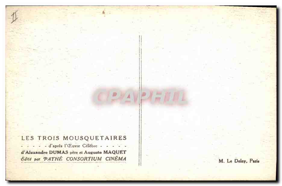 Los Tres Mosqueteros — inspirado en la Obra Celebre de Alexandre Dumas padre y Auguste Maquet — Editado por Pathé Consortium Cinéma — Reverso