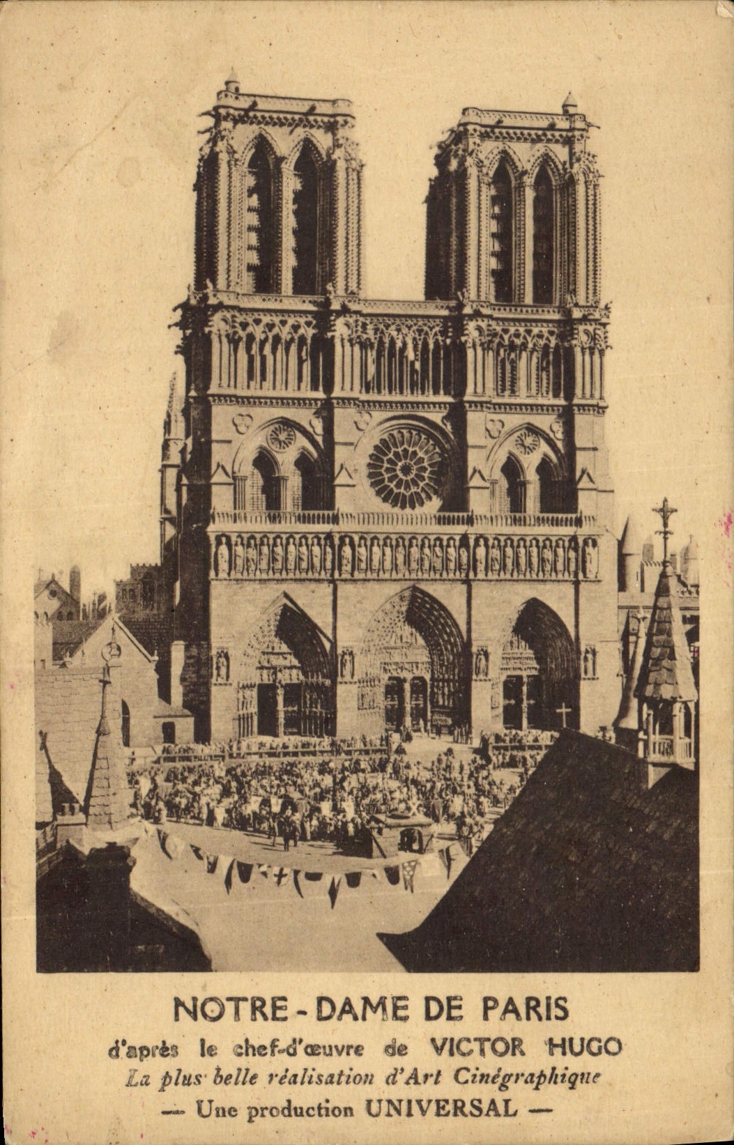 Notre-Dame de Paris — d'après le chef-d'œuvre de Victor Hugo — production Universal