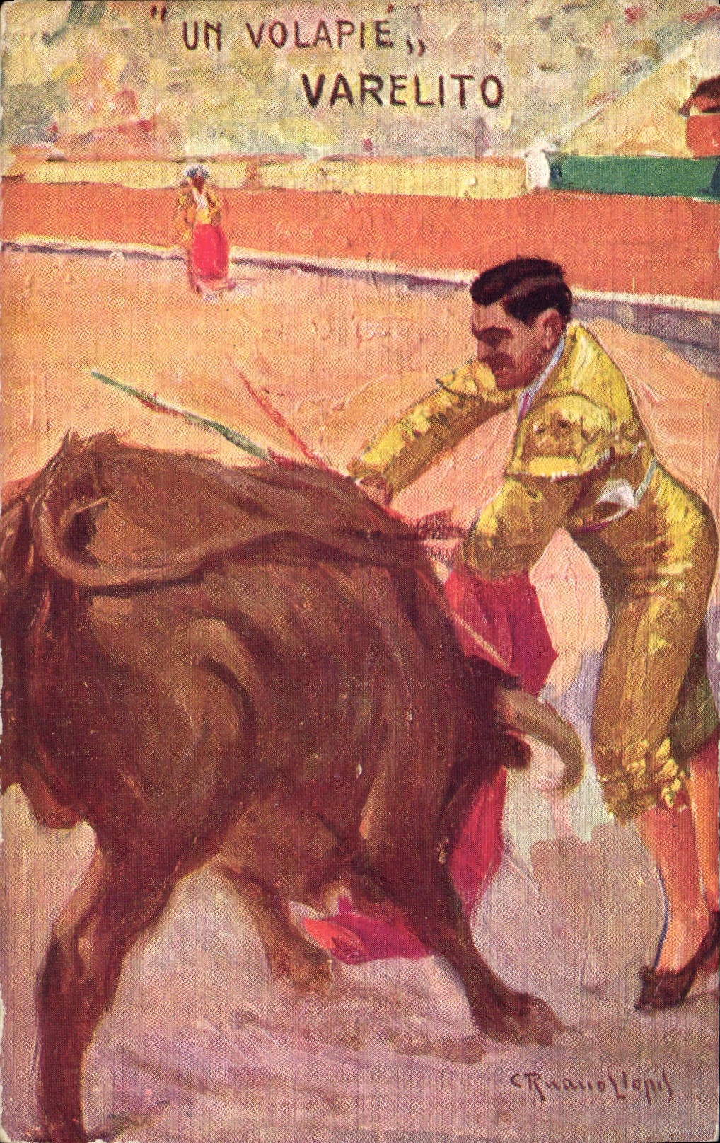 CPA Corrida Course de taureaux Un Volapie Varelito 