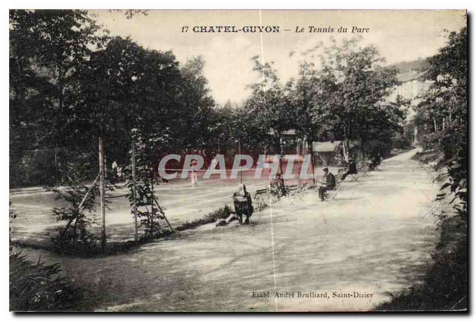 Châtel-Guyon — Le Tennis du Parc — Éditeur André Brulliard, Saint-Dizier - Anverso