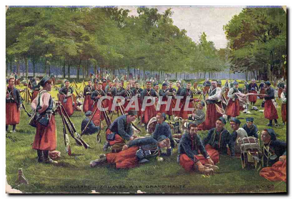 CPA Militaria Zouaves a la grand halte