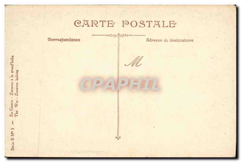 CPA Militaria Zouaves a la grand halte — Rückseite
