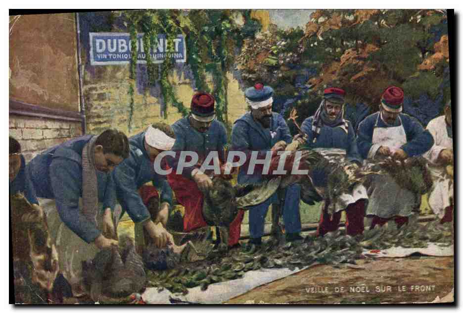 Veille de Noël sur le front — soldats préparant des volailles — éditeur Dubonnet, n° de série non visible
