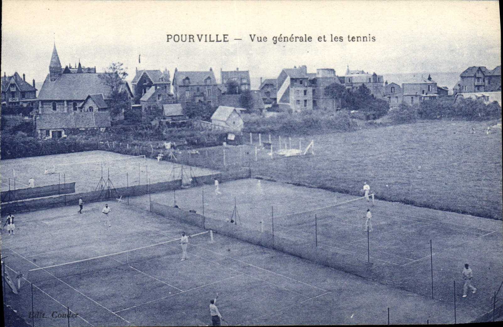 Pourville — Vue générale et les tennis — Edit. Conder