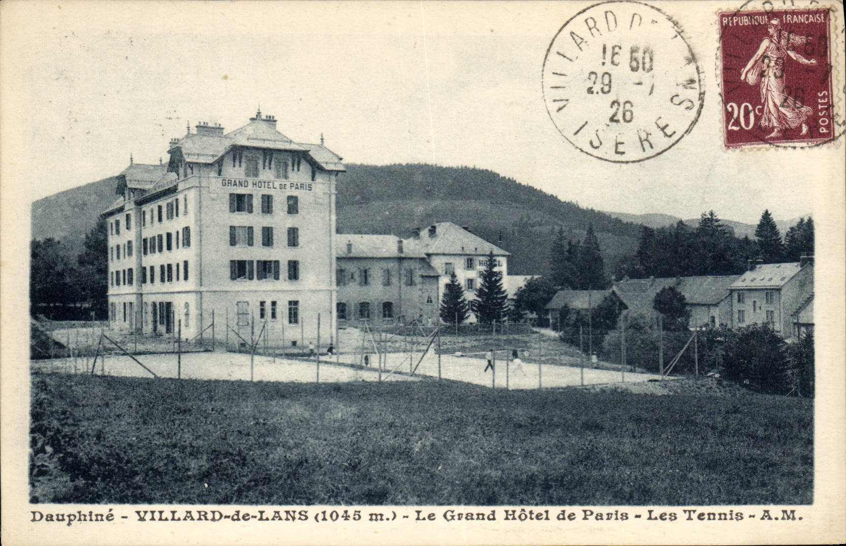 Villard-de-Lans (1045 m.) — Le Grand Hôtel de Paris — Les Tennis — A.M.