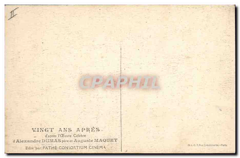 CPA Cinema Vingt Ans Apres Alexandre Dumas Auguste Maquet Mousquetaires  — Back