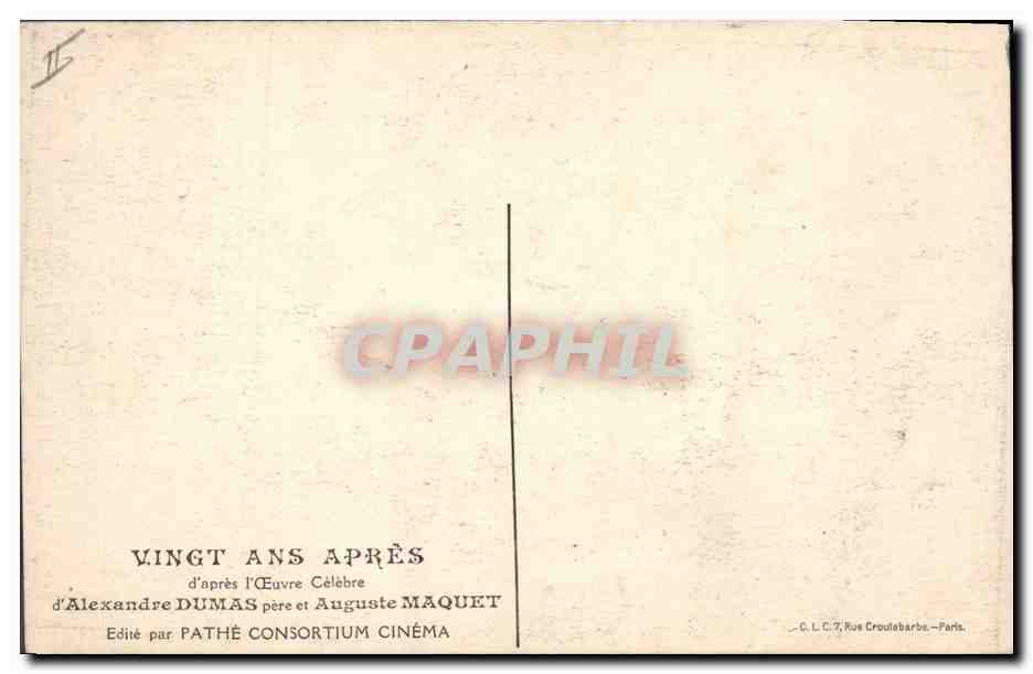 CPA Cinema Vingt Ans Apres Alexandre Dumas Auguste Maquet Mousquetaires  — Back