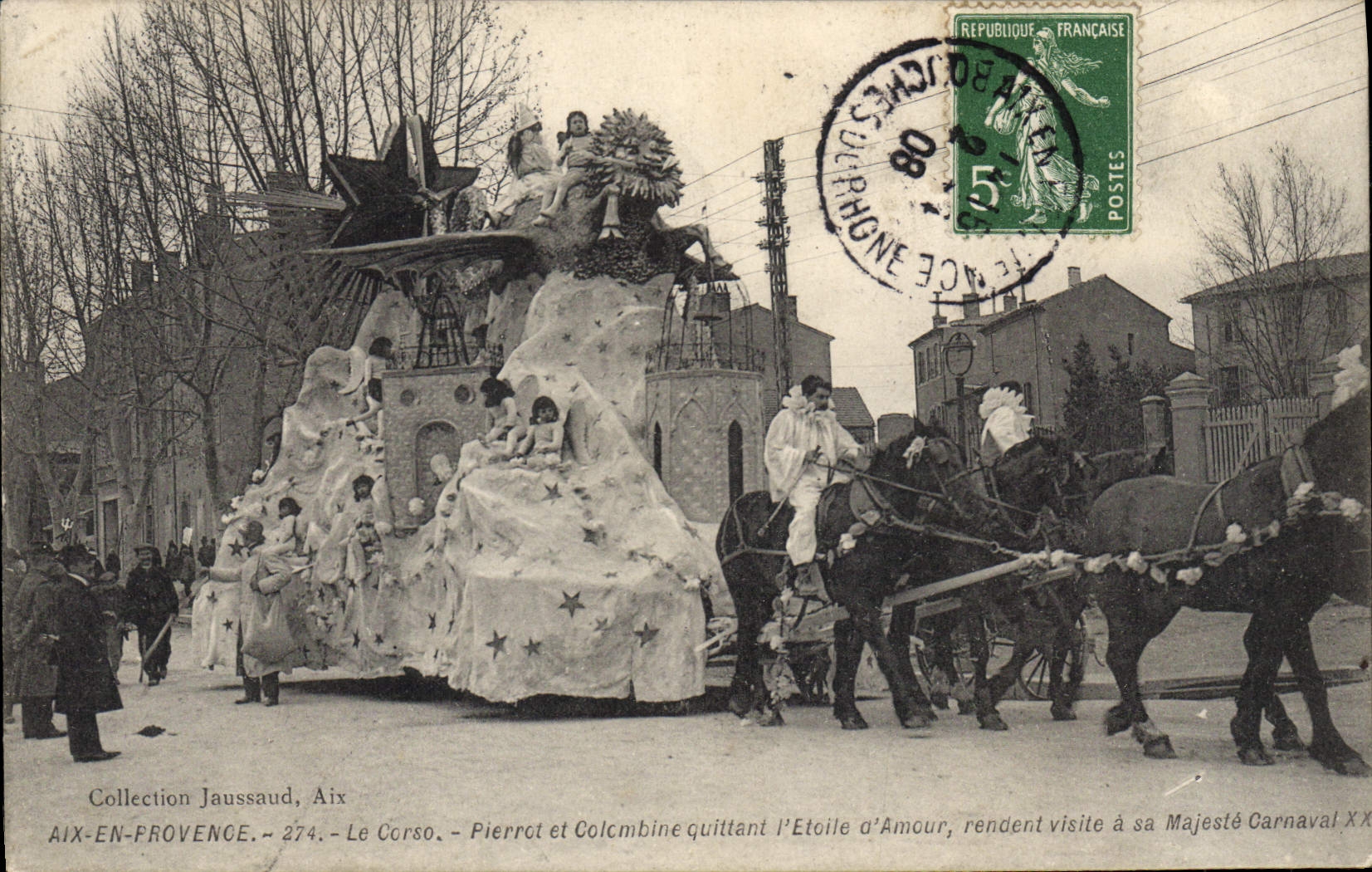 Aix-en-Provence — Carnaval — Le Corso. Pierrot et Colombine quittant l'Étoile d'Amour, rendent visite à sa Majesté Carnaval XX — Collection Jaussaud, n°274