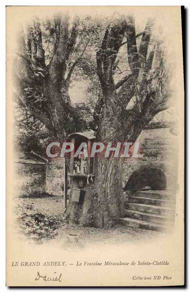 CPA Arbre Le Grand Andely La fontaine miraculeuse de Sainte Clotilde 