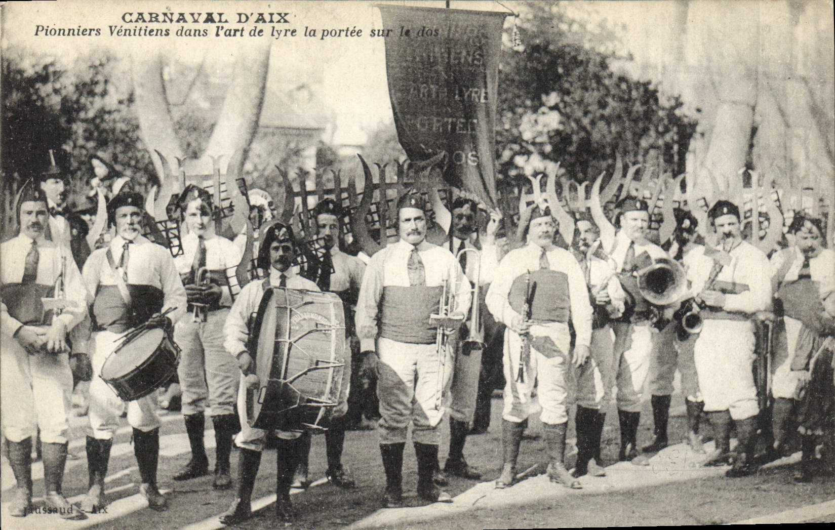 Carnaval d'Aix — Pionniers Vénitiens dans l'art de lyre la portée sur le dos — éditeur P. Rousaud, Aix
