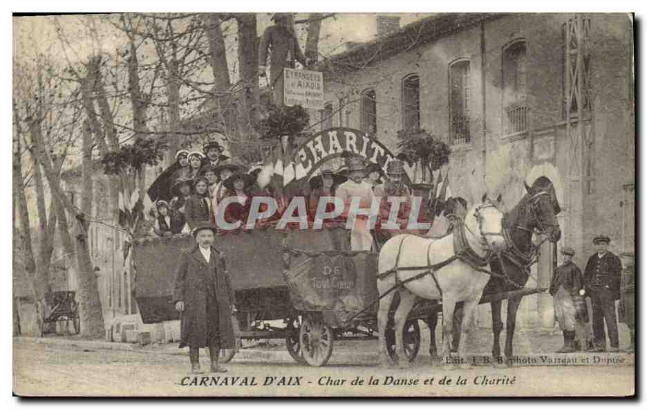 CPA Carnaval d'Aix Char de la Danse et de la Charite Aix en Provence 