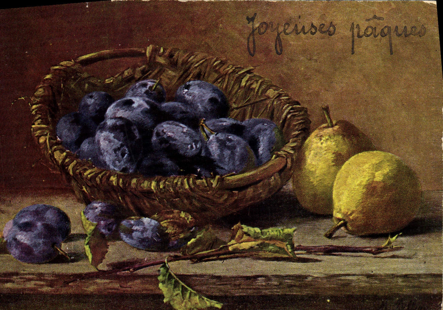 Nature morte de prunes et de poires — Joyeuses Pâques — éditeur non visible
