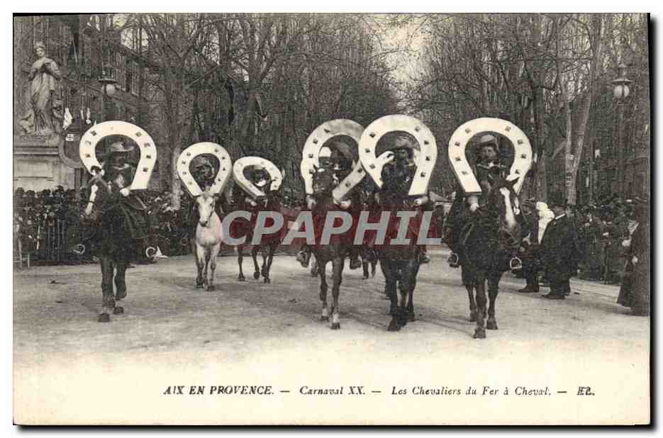 CPA Carnaval XX Aix en Provence Les chevaliers du Fer a cheval 
