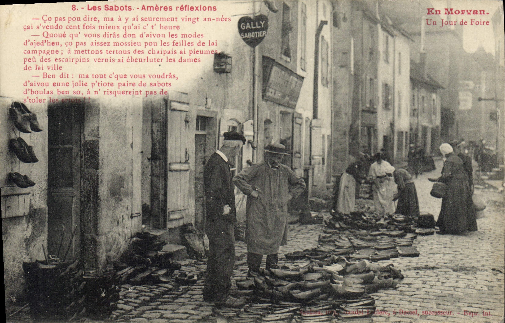 Les Sabots - Amères réflexions — En Morvan. Un Jour de Foire — Gally Sabotier, éditeur