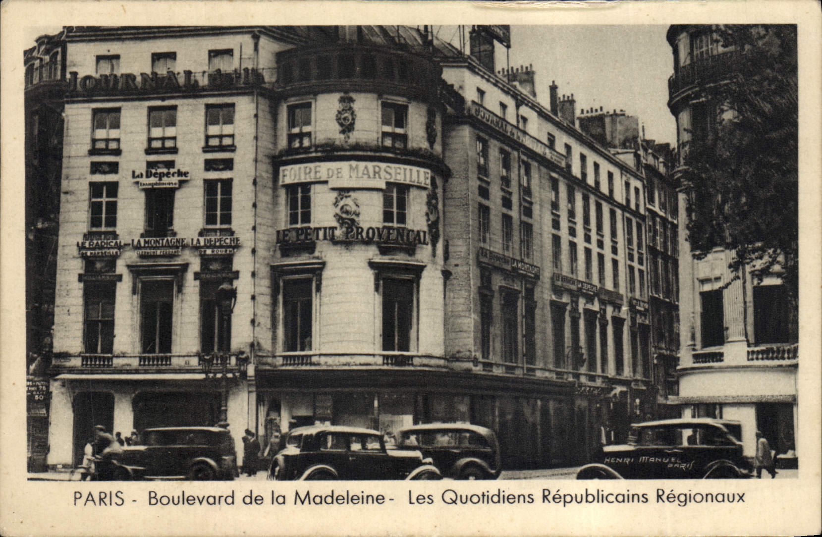 CPA Journaux Journal Paris Boulevard de la Madeleine Les quotidiens Republicains Regionaux Foire de Marseille Le Petit Provencal Le radical La Montagne La depeche 