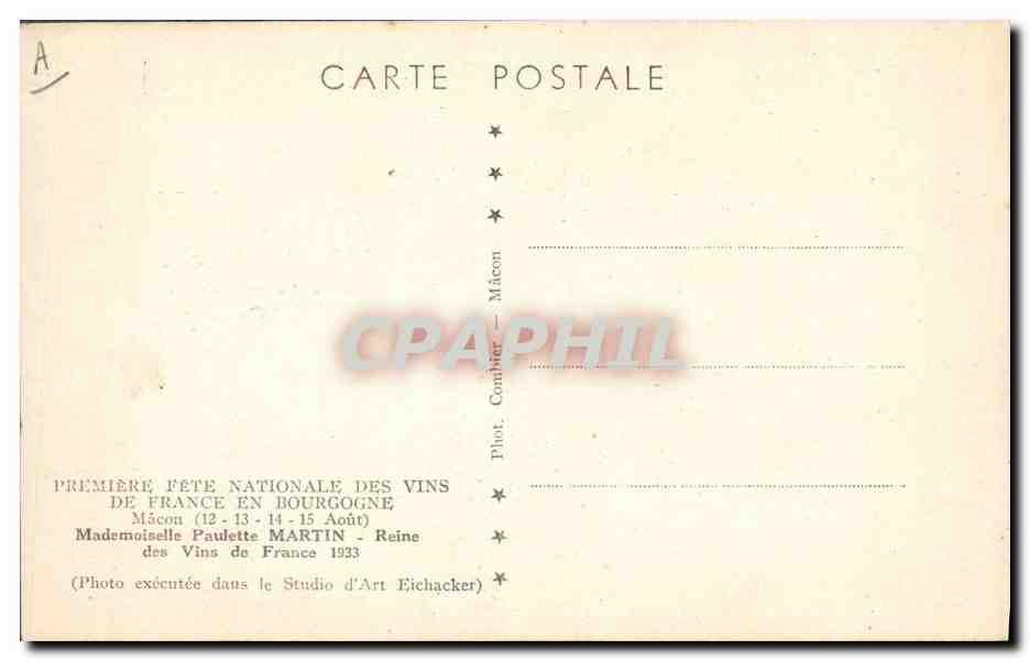CPA Folklore Premiere fete nationale des Vins de France en Bourgogne Macon Mademoiselle Paulette Martin Reine 1933  — Verso