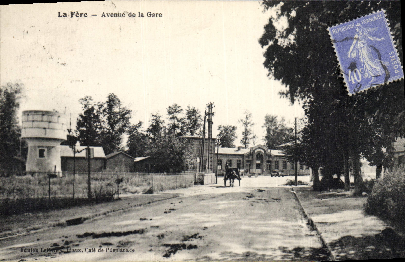 La Fère — Avenue de la Gare — Édition Lefèvre C. Maux, Café de l'Esplanade