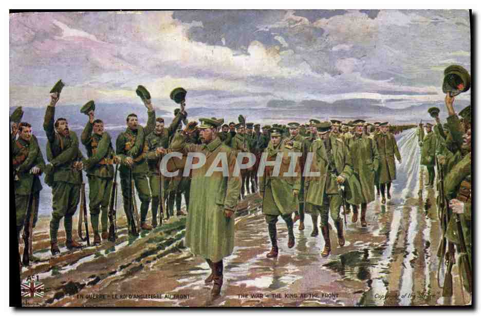 Le Roi d'Angleterre au Front — En Guerre — The War - The King at the Front — A:1 — Éditeur : 'The Shore'