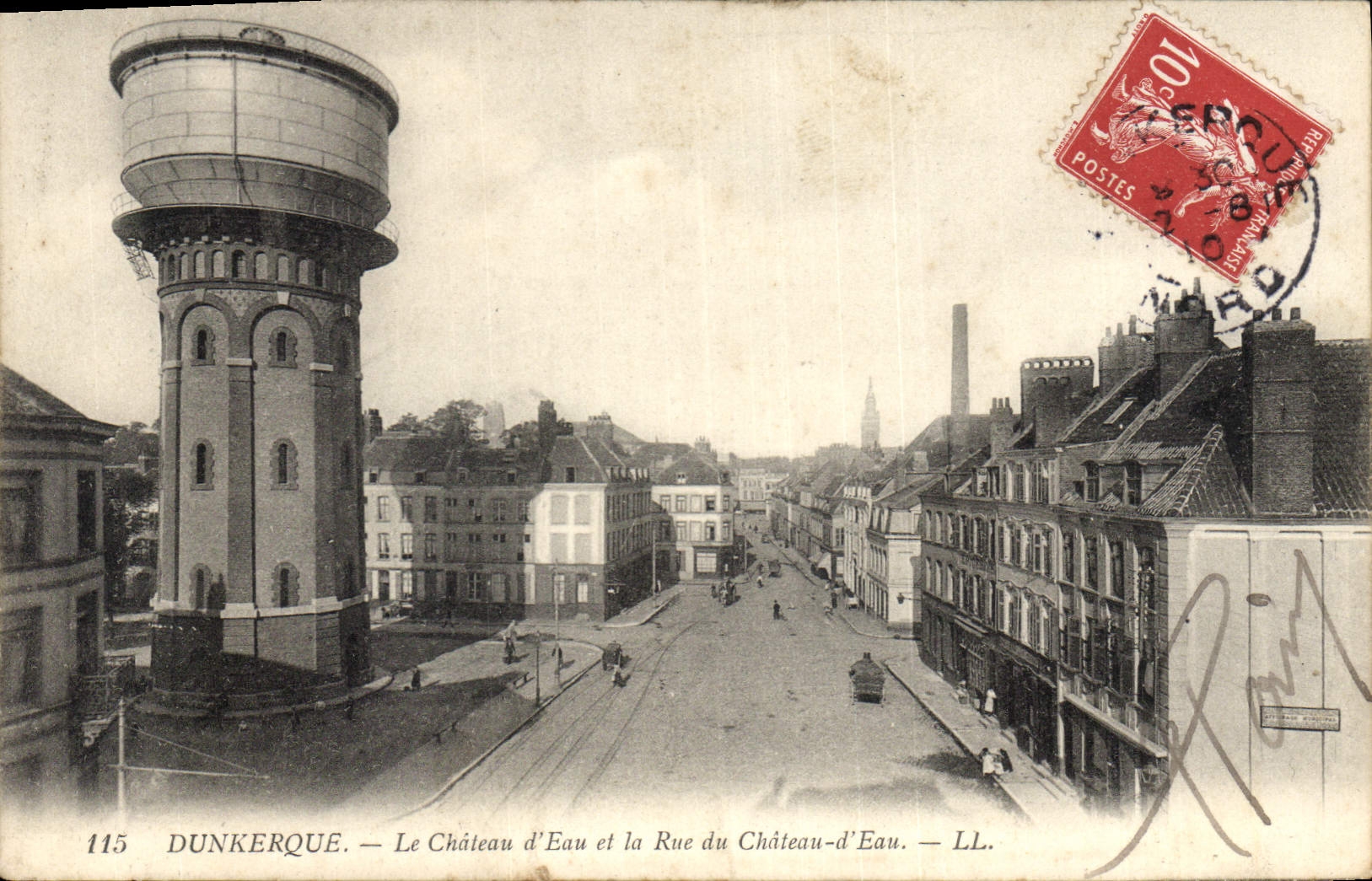 Dunkerque — Le Château d'Eau et la Rue du Château-d'Eau — LL. — N° 115