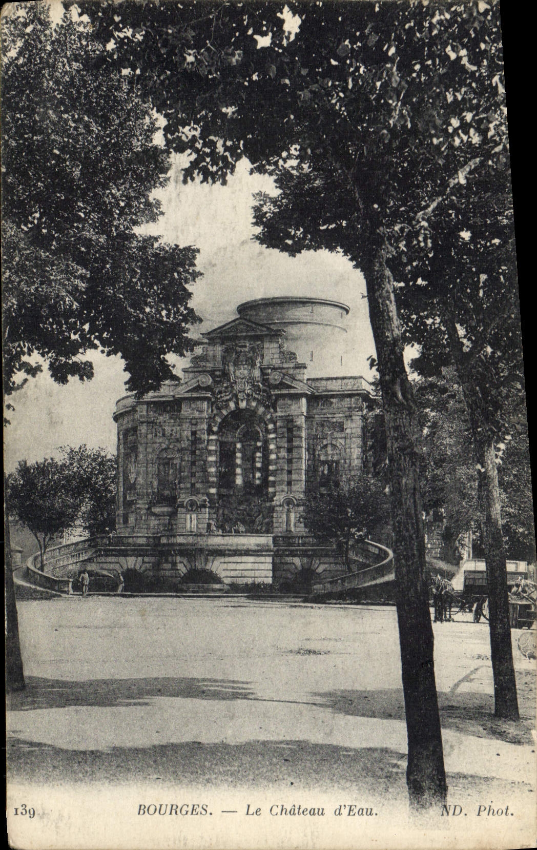 Bourges — Le Château d'Eau — ND. Phot. n°139