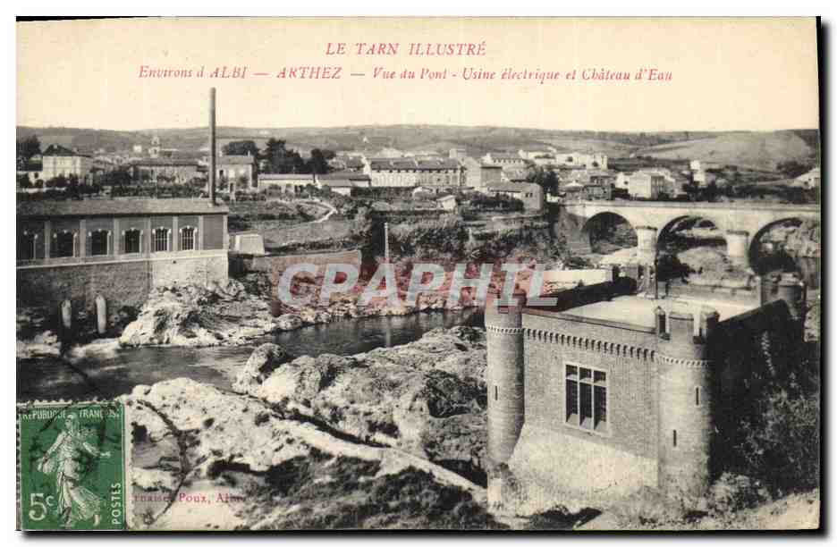 Arthez — Vue du Pont, Usine Électrique et Château d'Eau — Le Tarn Illustré