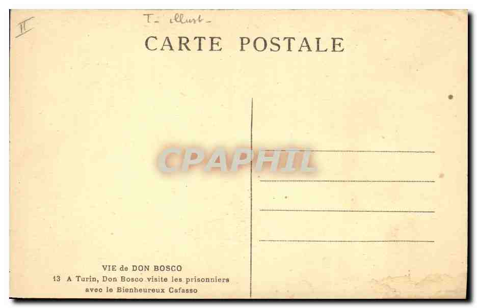 CPA Fantaisie Illustrateur Mastroianni Vie de Don Bosco A Turin Don Bosco visite les prisonniers avec le bienheureux Cafasso — Rückseite