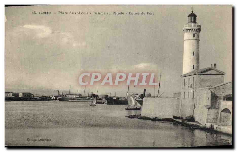 CPA Phare Saint Louis Bassins au Petrole Entree du port Cette