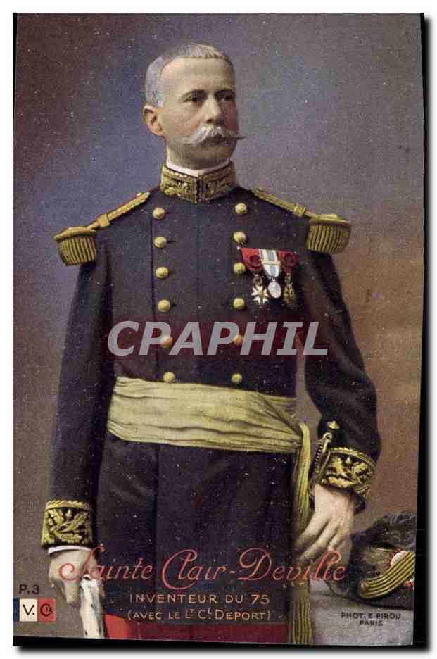 CPA Militaria Sainte Clair Deville Inventeur du 75 Avec le lieutenant Deport 